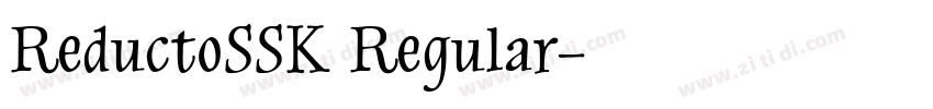 ReductoSSK Regular字体转换
